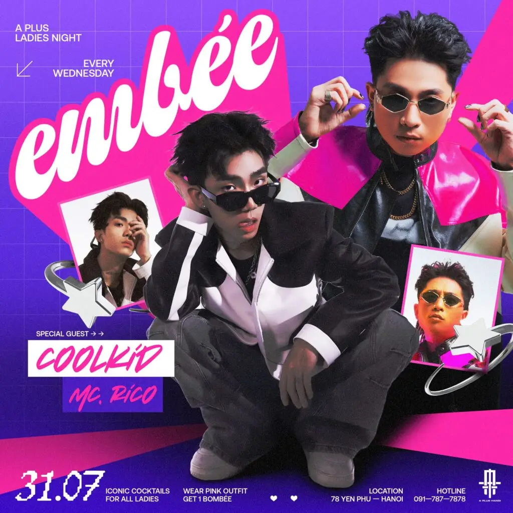 A PLUS HANOI | LADIES NIGHT - EM BÉE COOLKID | 31.07