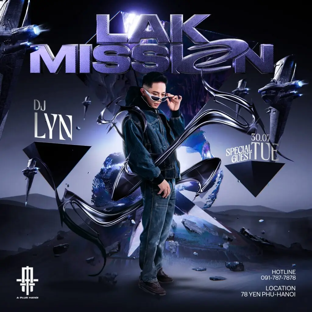 A PLUS HANOI | LAKMISSION #8 - DJ LYN | 30.7