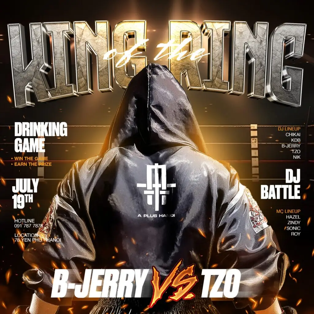 A PLUS HANOI | 19.07 | KING OF THE RING