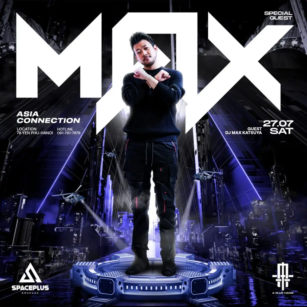 A PLUS x SPACEPLUS | ASIA CONNECTION - MAX KATSUYA | 27.07