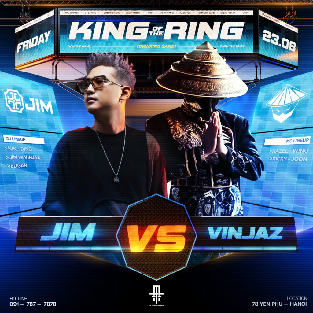 A PLUS HANOI | KING OF THE RING | VINJAZ VS. JIM | 23/08