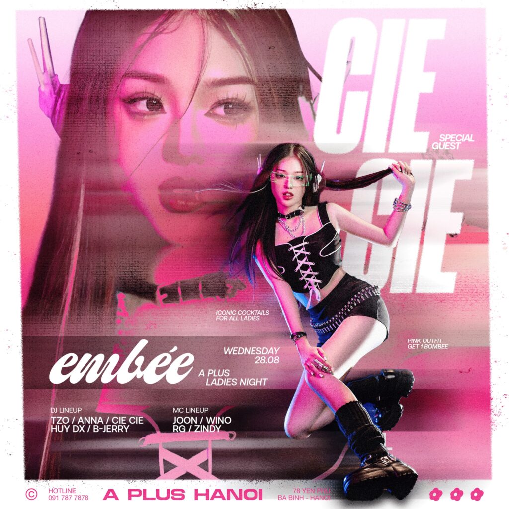 A PLUS HANOI | LADIES NIGHT - EM BÉE | CIE CIE | 28.08
