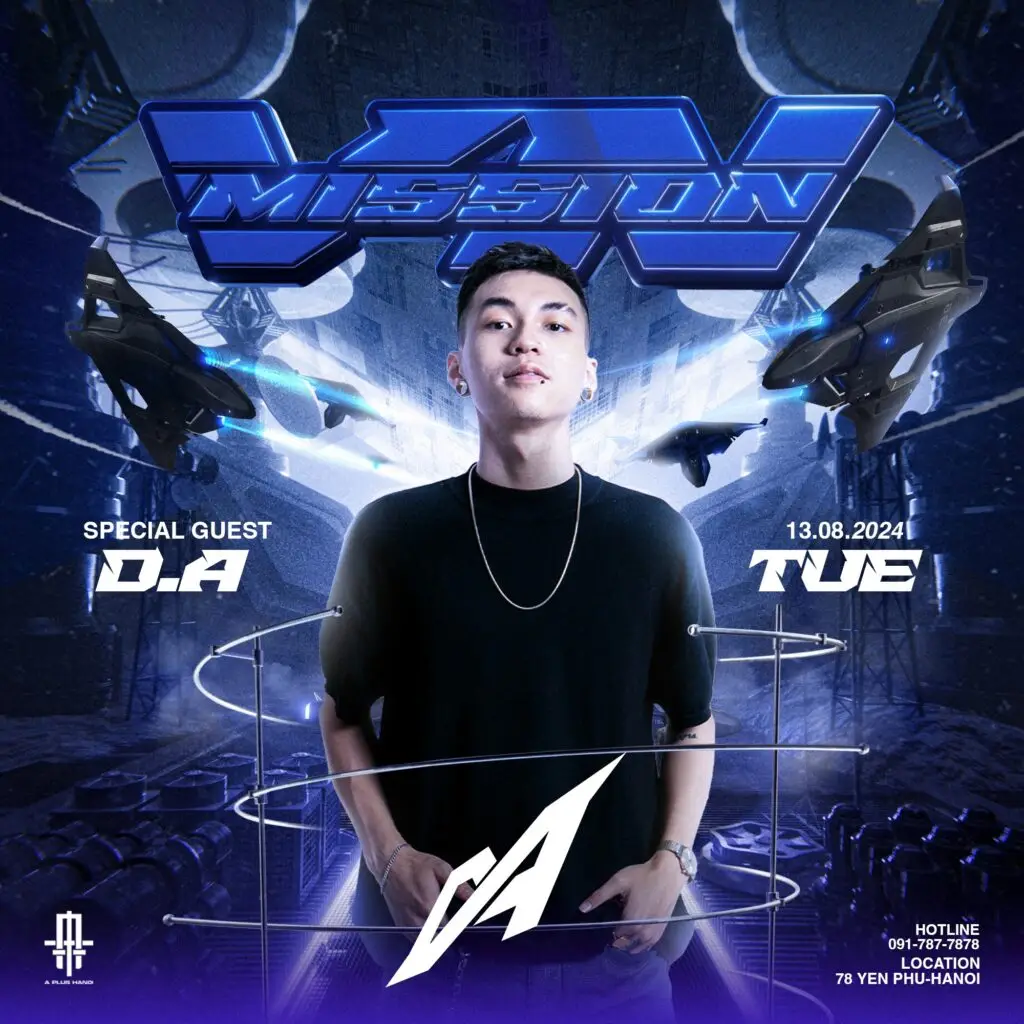 A PLUS HANOI | VN-MISSION #10 - DJ/PRODUCER D.A | 13/08