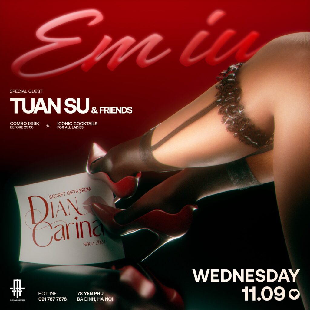 A PLUS HANOI | LADIES NIGHT - EMIU | SPECCIAL GUEST : TUAN SU & FRIENDS 11.09
