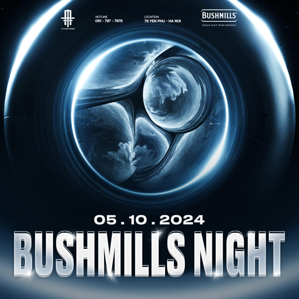 A PLUS HANOI BUSHMILLS NIGHT 05.10-1
