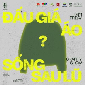 A PLUS HANOI X MIKENCO ĐẤU GIÁ ÁO SỐNG SAU LŨ