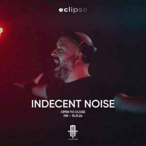 A PLUS HANOI x ECLIPSE present Into The Elysium with INDECENT NOISE [Open to Close 7 Hours Set]-4