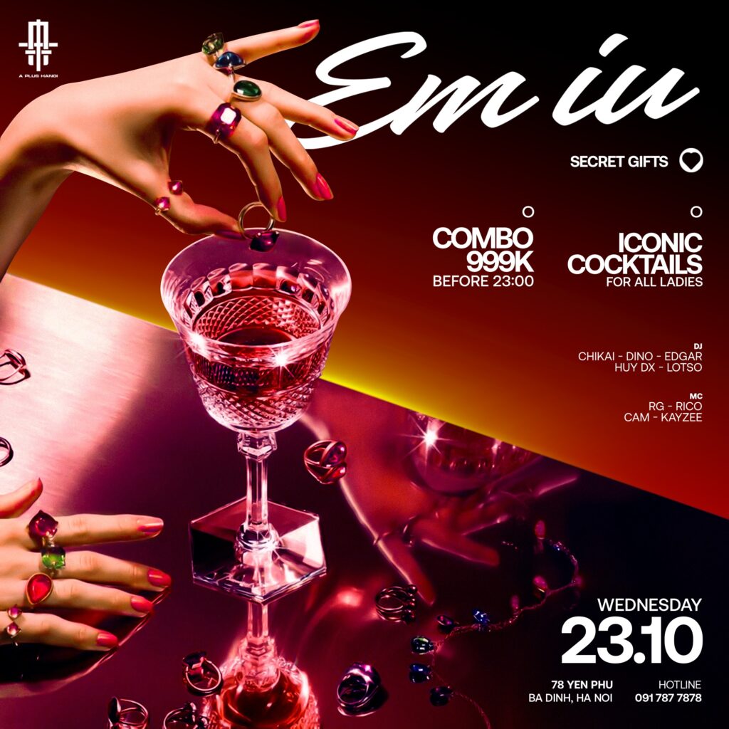 A PLUS HANOI | LADIES NIGHT - EMIU | 23.10 | EVERY WEDNESDAY