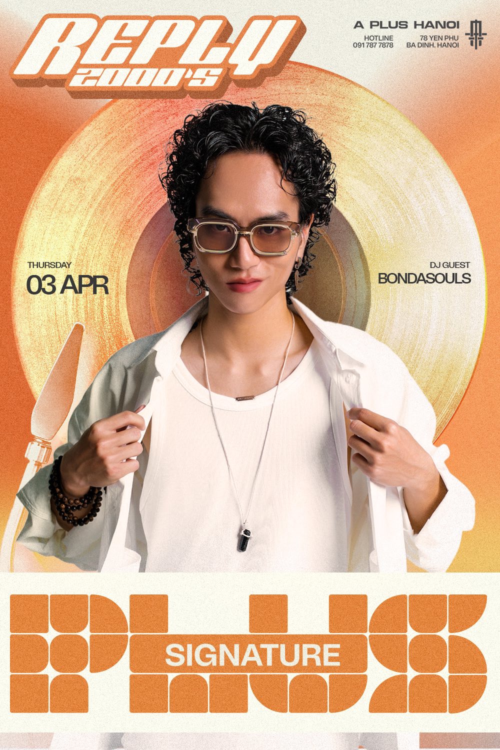 A PLUS HANOI PLUSIGNATURE DJ BUNNIE - SPECIAL GUEST YANBI - BONDASOULS 03.04-3