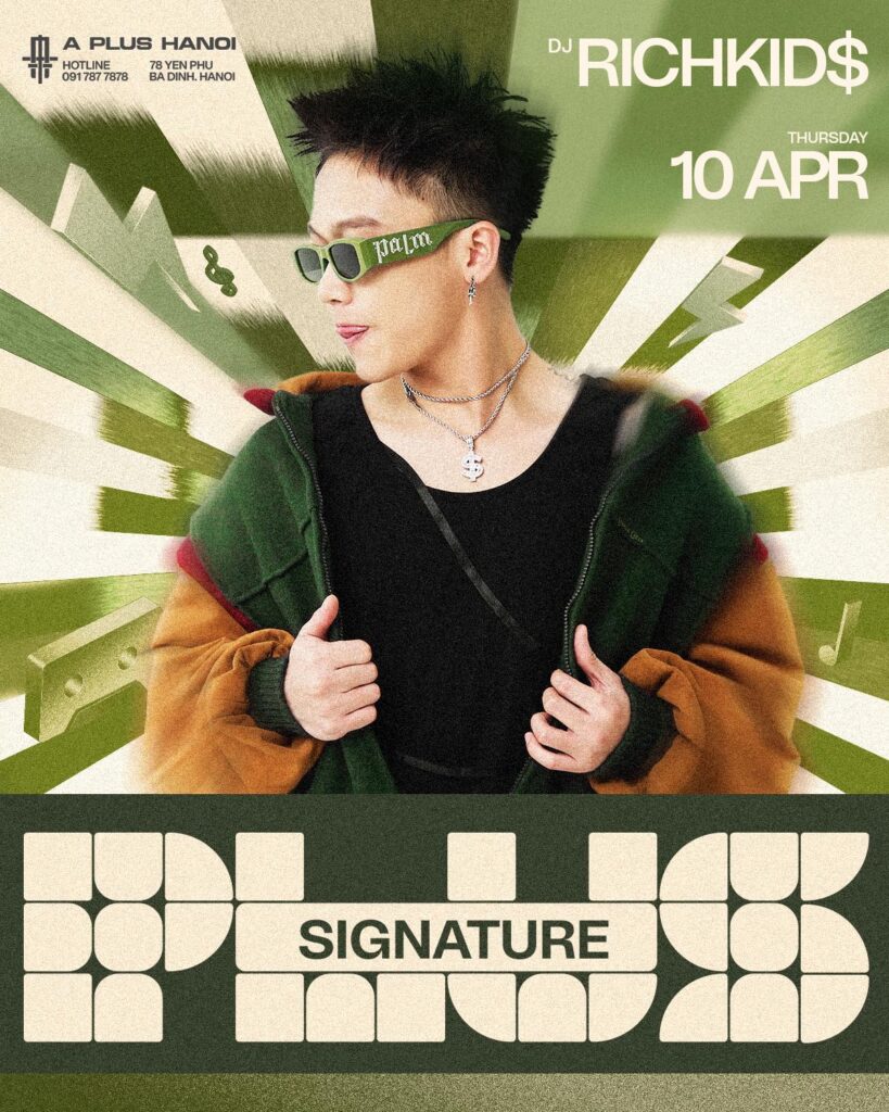 A PLUS HANOI PLUSIGNATURE DJ RICHKIDZ 10.04