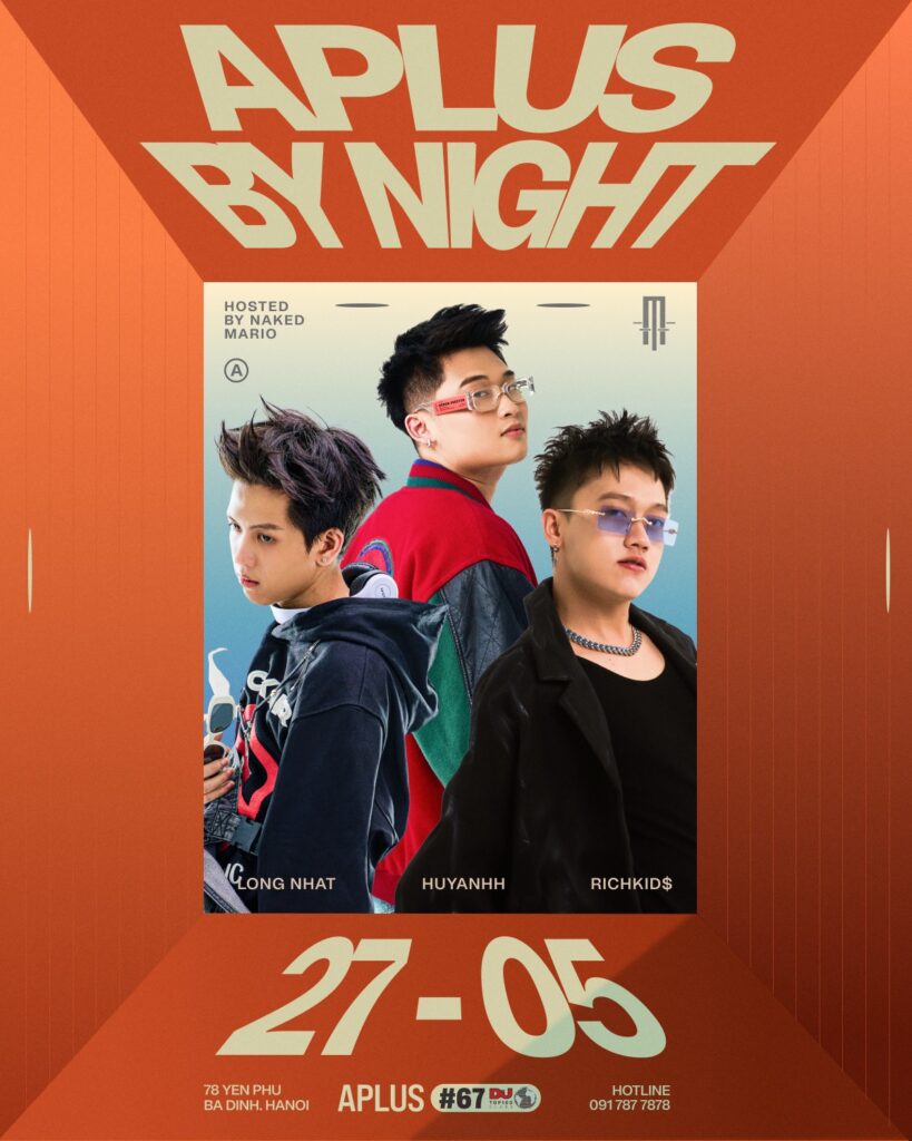 APLUS HANOI APLUS BY NIGHT Hosted by Naked Mario TUE 27.05