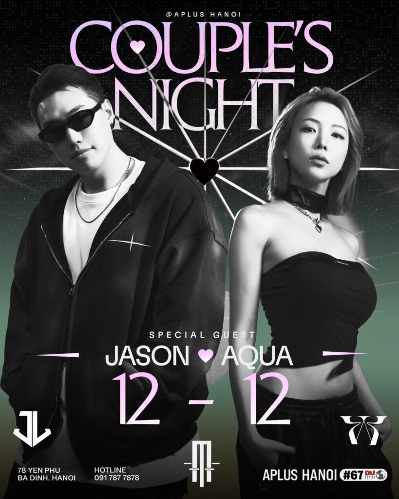 COUPLE'S NIGHT with JASON AQUA: KHI TÌNH YÊU HÒA CÙNG NHỊP ĐẬP | FRI, 12.12 COUPLE'S NIGHT with JASON AQUA KHI TÌNH YÊU HÒA CÙNG NHỊP ĐẬP FRI, 12.12