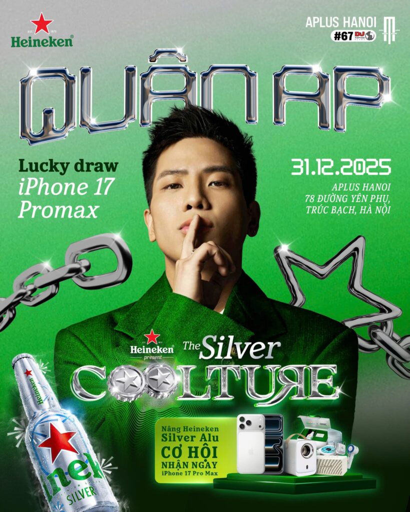 HEINEKEN - THE SLIVER COOLTURE: Đếm Ngược Giao Thừa Cực Cool Cùng QUÂN AP tại APLUS HANOI HEINEKEN - THE SLIVER COOLTUREĐếm Ngược Giao Thừa Cực Cool Cùng QUÂN AP tại APLUS HANOI