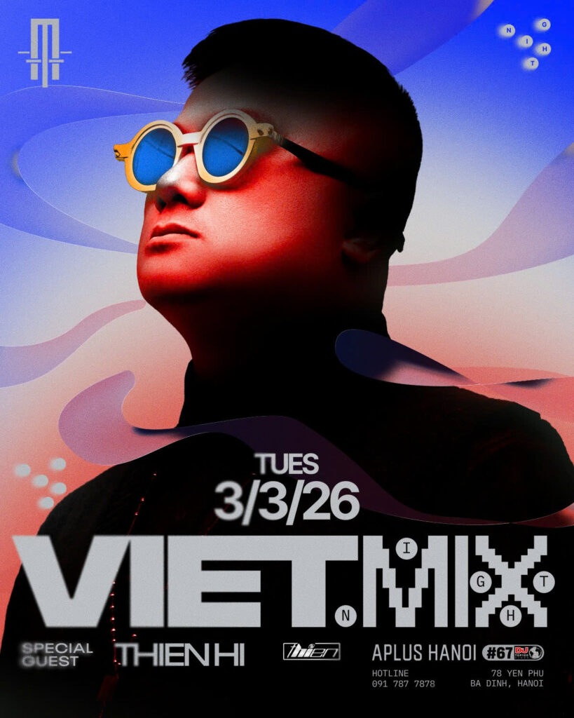 VIETMIX NIGHT | 03.03.26 | APLUS HANOI | SPECIAL GUEST: DJ THIỆN HÍ VIETMIX NIGHT 03.03.26 APLUS HANOI SPECIAL GUEST DJ THIỆN HÍ