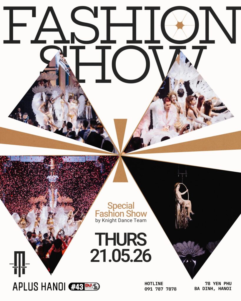 APLUS HANOI FASHION SHOW TONIGHT BY KNIGHT DANCE TEAM