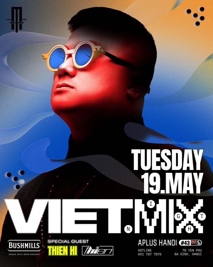  VIETMIX NIGHT | 19.05.26 | APLUS HANOI x BUSHMILLS