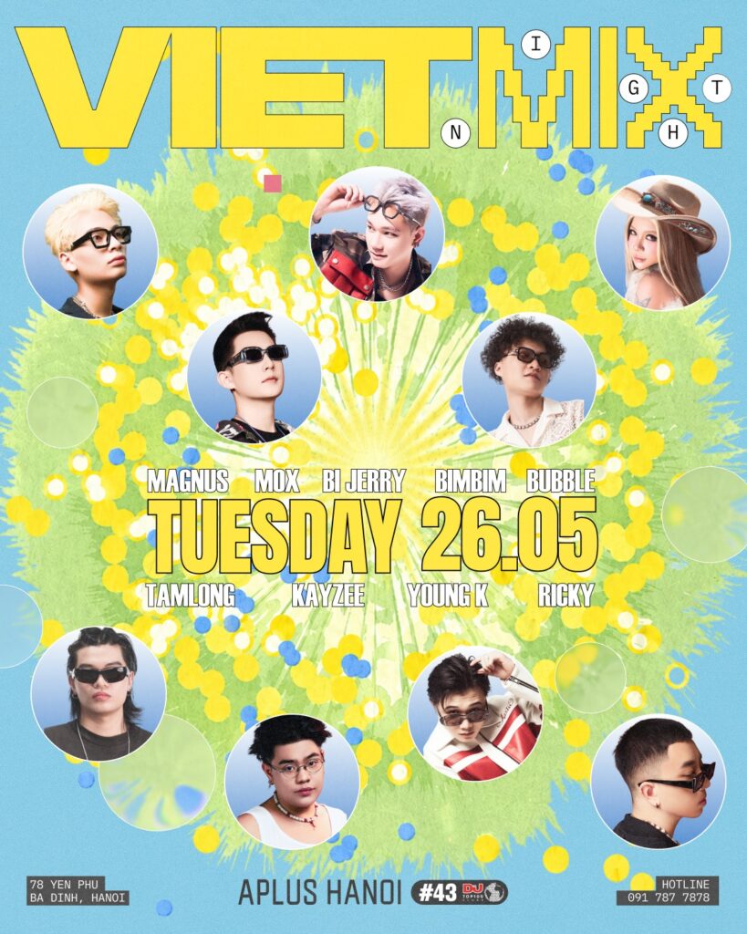VIETMIX NIGHT APLUS HANOI TONIGHT