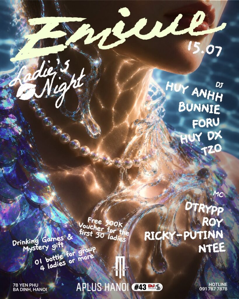 LADIES' NIGHT EMIUU TONIGHT WED 15.07 APLUS HANOI